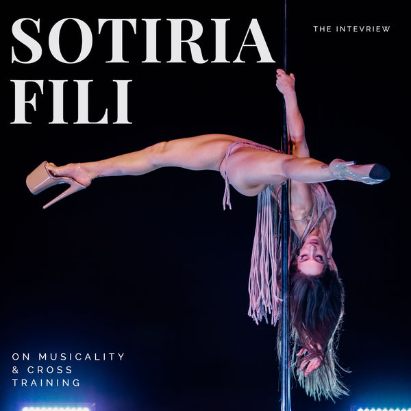 SOTIRIA FILI: The Deep Dive on Cross Training and Musicality